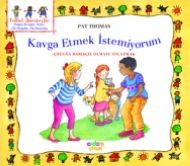 Kavga Etmek İstemiyorum                                                                                                                                                                                                                                        