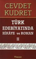 Türk Edebiyatında Hikaye ve Roman 2                                                                                                                                                                                                                            