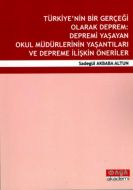Türkiye’nin Bir Gerçeği Olarak Deprem: Depremi Yaş                                                                                                                                                                                                             