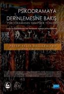 Psikodramaya Derinlemesine Bakış                                                                                                                                                                                                                               