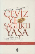 Ceviz Ye Sağlıklı Yaşa                                                                                                                                                                                                                                         