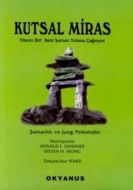 Kutsal Miras Yılanın Biri Beni Şaman Yoluna Çağırı                                                                                                                                                                                                             