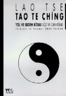 Tao Te Ching Yol ve Erdem Kitabı Söz ve Can Kitabı                                                                                                                                                                                                             
