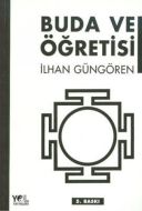 Buda ve Öğretisi                                                                                                                                                                                                                                               
