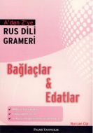 A’dan Z’ye Rus Dili Grameri - Bağlaçlar ve Edatlar                                                                                                                                                                                                             