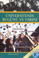 Üniversitenin Bugünü ve Yarını                                                                                                                                                                                                                                 