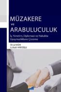 Müzareke ve Arabuluculuk                                                                                                                                                                                                                                       