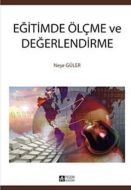 Eğitimde Ölçme ve Değerlendirme                                                                                                                                                                                                                                