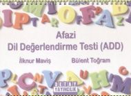 Afazi Dil Değerlendirme Testi (ADD) ve Kullanım Yö                                                                                                                                                                                                             