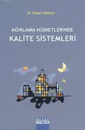Ağırlama Hizmetlerinde Kalite Sistemleri                                                                                                                                                                                                                       