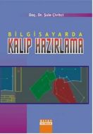 Bilgisayarda Kalıp Hazırlama                                                                                                                                                                                                                                   