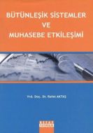 Bütünleşik Sistemler ve Muhasebe Etkileşimi                                                                                                                                                                                                                    