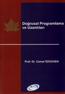 Doğrusal Programlama ve Uzantıları                                                                                                                                                                                                                             