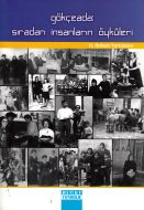 Gökçeada: Sıradan İnsanların Öyküleri                                                                                                                                                                                                                          
