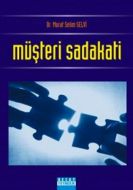 Müşteri Sadakati                                                                                                                                                                                                                                               