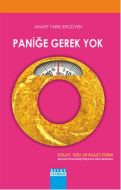 Paniğe Gerek Yok                                                                                                                                                                                                                                               