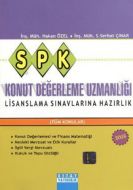 SPK Konut Değerleme Uzmanlığı Lisanslama Sınavları                                                                                                                                                                                                             