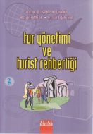 Tur Yönetimi ve Turist Rehberliği                                                                                                                                                                                                                              