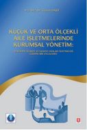 Küçük ve Orta Ölçekli Aile İşletmelerinde Kurumsal                                                                                                                                                                                                             