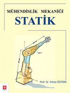 Mühendislik Mekaniği Statik                                                                                                                                                                                                                                    