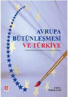 Avrupa Bütünleşmesi ve Türkiye                                                                                                                                                                                                                                 