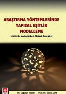 Araştırma Yöntemlerinde Yapısal Eşitlik-  Modellem                                                                                                                                                                                                             