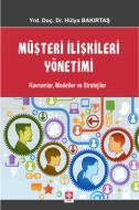 Müşteri İlişkileri Yönetimi Kavramlar, Modeller ve                                                                                                                                                                                                             
