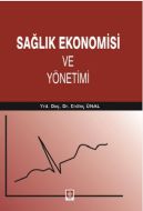 Sağlık Ekonomisi ve Yönetimi                                                                                                                                                                                                                                   