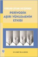 Yorulma Çatlak Gelişiminde Periyodik Aşırı Yükleme                                                                                                                                                                                                             