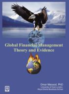 Glabol Financial Management Theory and Evidence                                                                                                                                                                                                                