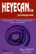 Heyecanla Yüzleşmek                                                                                                                                                                                                                                            