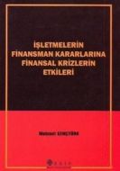 İşletmelerin Finansman Kararlarına Finansal Krizle                                                                                                                                                                                                             