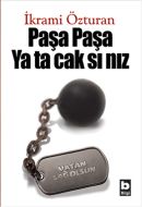 Paşa Paşa Yatacaksınız                                                                                                                                                                                                                                         