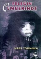 Feleğin Çemberinde                                                                                                                                                                                                                                             