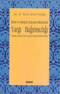 İslam ve Osmanlı Anayasa Hukukunda Yargı Bağımsız                                                                                                                                                                                                              