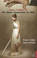 Yargı, Cemaat ve Bir Darbe Kurgusunun İç Yüzü                                                                                                                                                                                                                  