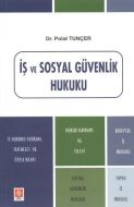 İş ve Sosyal Güvenlik Hukuku                                                                                                                                                                                                                                   