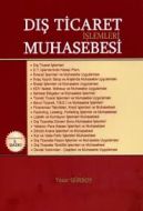 Dış Ticaret İşlemleri Muhasebesi                                                                                                                                                                                                                               