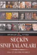 Seçkin Sınıf Yalanları                                                                                                                                                                                                                                         