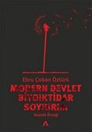 Modern Devlet, Biyoiktidar ve Soykırım                                                                                                                                                                                                                         
