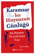 Karamsar Bir Huysuzun Günlüğü                                                                                                                                                                                                                                  