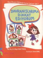 Davranışlarıma Dikkat Ediyorum                                                                                                                                                                                                                                 