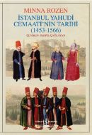 İstanbul Yahudi Cemaatinin Tarihi Oluşum Yılları                                                                                                                                                                                                               