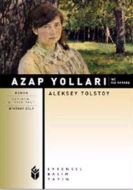 Azap Yolları 2 - Yıl 1918                                                                                                                                                                                                                                      