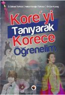 Kore’yi Tanıyarak Korece Öğrenelim                                                                                                                                                                                                                             