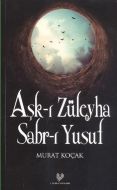 Aşk-ı Züleyha Sabr-ı Yusuf                                                                                                                                                                                                                                     