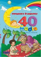 Çocuklara Öykülerle 40 Hadis                                                                                                                                                                                                                                   