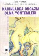 Kadınlarda Orgazm Olma Yöntemleri                                                                                                                                                                                                                              