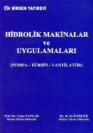 Hidrolik Makinalar ve Uygulamaları                                                                                                                                                                                                                             