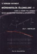 Mühendislik Ölçmeleri - 1 Cilt 1: Metinler                                                                                                                                                                                                                     